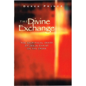 The Divine Exchange By Derek Prince